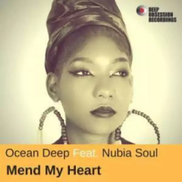 Ocean Deep X Nubia Soul - Mend My Heart (Instrumental Piano Mix)